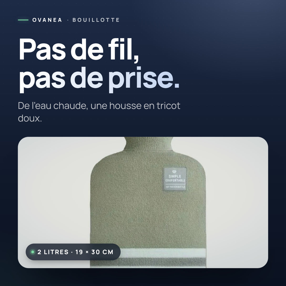 Visuel OVANEA : Pas de fil, pas de prise.